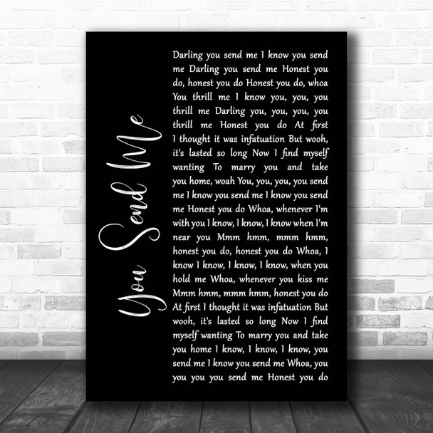 Sam Cooke You Send Me Black Script Song Lyric Print