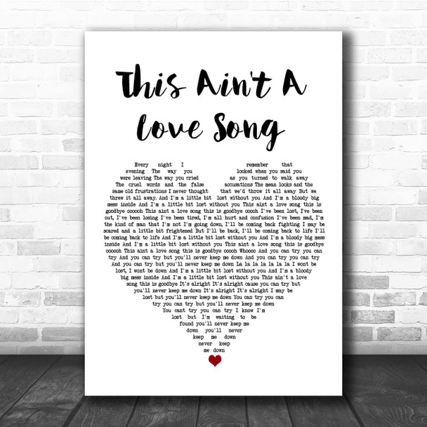 Scouting For Girls This Ain't A Love Song White Heart Song Lyric Print