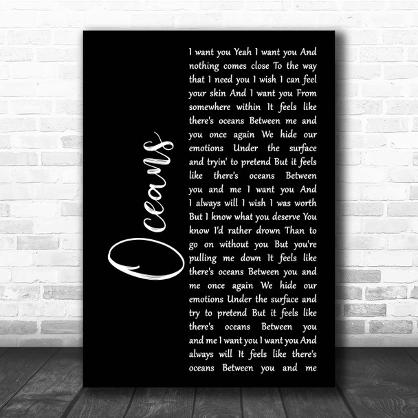 Seafret Oceans Black Script Song Lyric Print