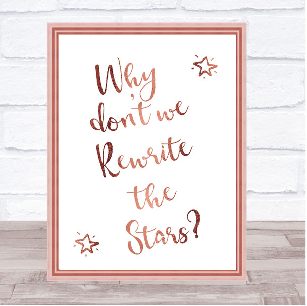 Rose Gold The Greatest Showman Rewrite The Stars Song Lyric Music Wall Art Print