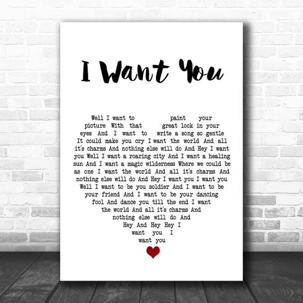 Silencers I Want You White Heart Song Lyric Print