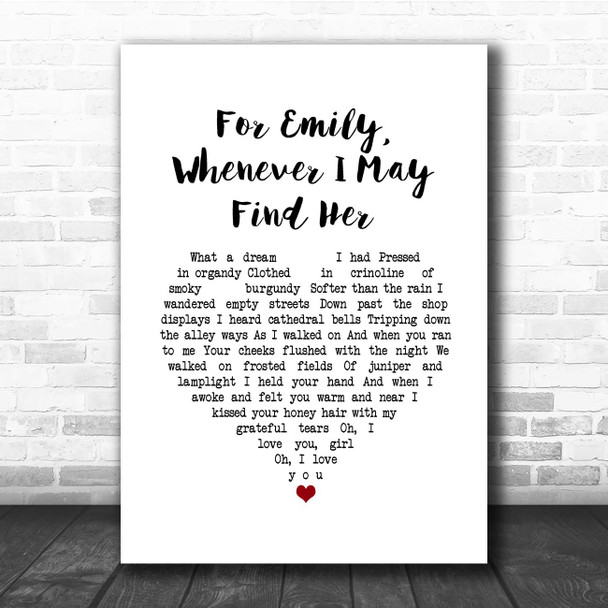 Simon & Garfunkel For Emily, Whenever I May Find Her White Heart Song Lyric Print