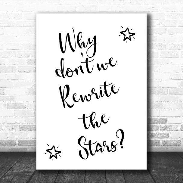 The Greatest Showman Rewrite The Stars Song Lyric Music Wall Art Print