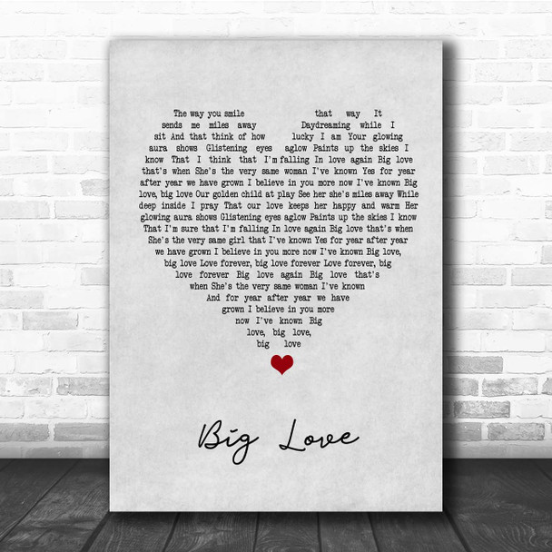 Simply Red Big Love Grey Heart Song Lyric Print
