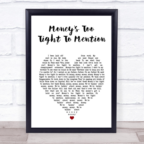 Simply Red Money's Too Tight To Mention White Heart Song Lyric Print