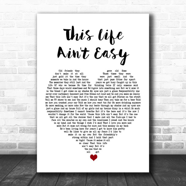 Stereophonics This Life Ain't Easy White Heart Song Lyric Print
