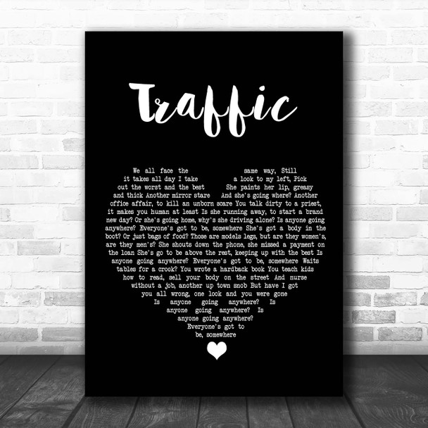 Stereophonics Traffic Black Heart Song Lyric Print