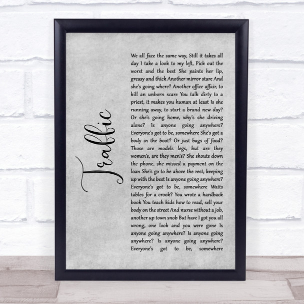 Stereophonics Traffic Grey Rustic Script Song Lyric Print