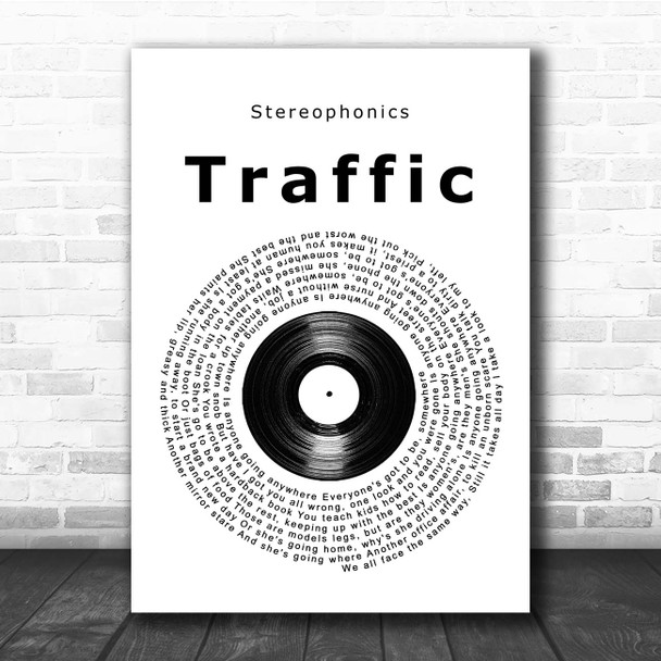 Stereophonics Traffic Vinyl Record Song Lyric Print