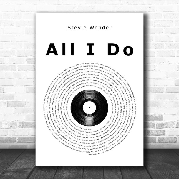 Stevie Wonder All I Do Vinyl Record Song Lyric Print