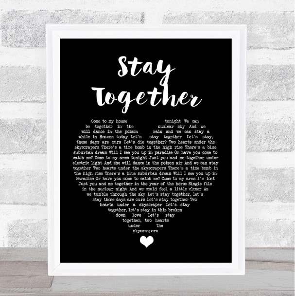 Suede Stay Together Black Heart Song Lyric Print