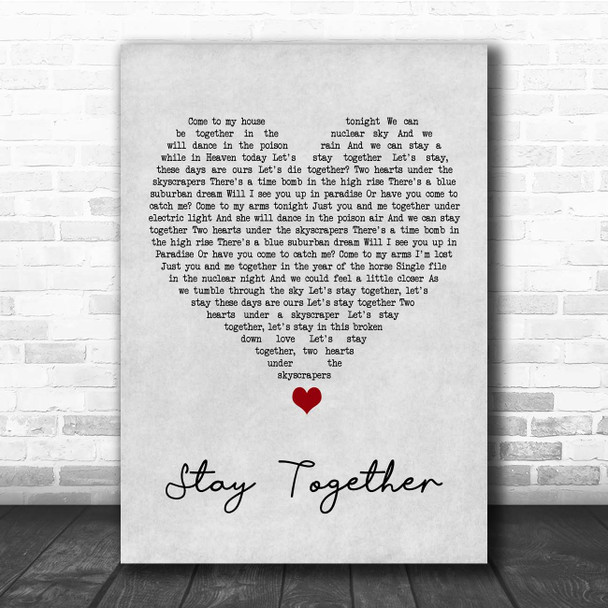 Suede Stay Together Grey Heart Song Lyric Print