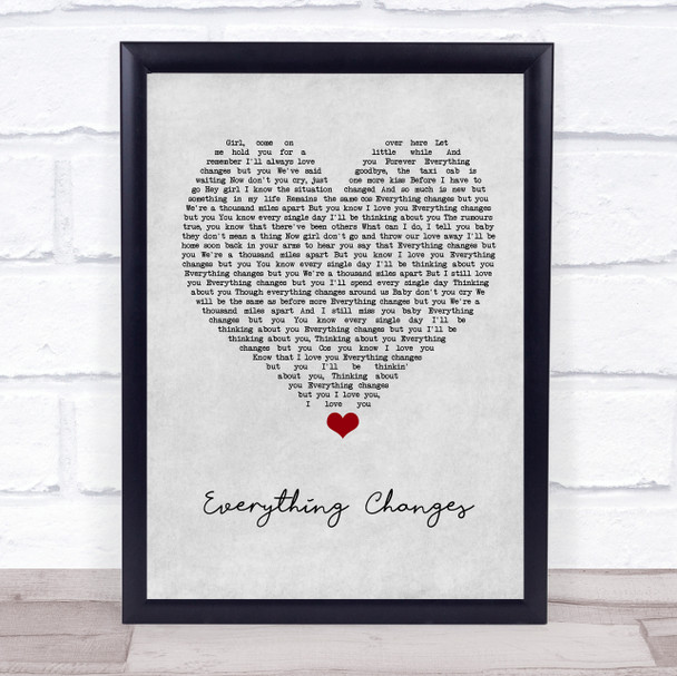 Take That Everything Changes Grey Heart Song Lyric Print Take That Everything Changes Grey Heart Song Lyric Print