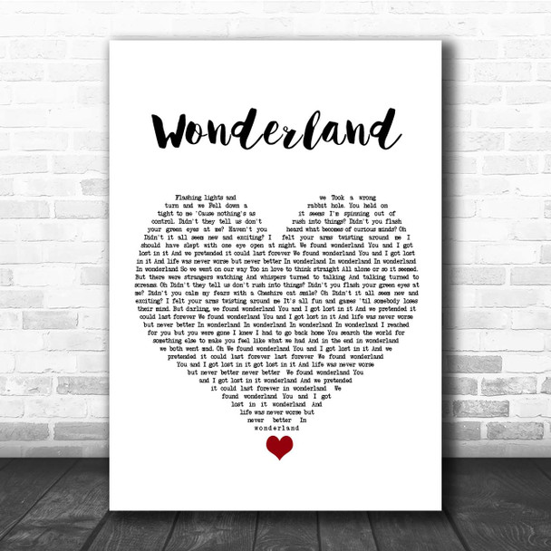 Taylor Swift Wonderland White Heart Song Lyric Print