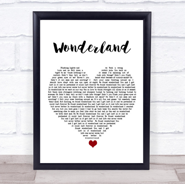 Taylor Swift Wonderland White Heart Song Lyric Print