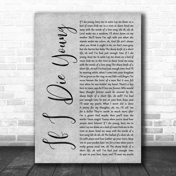 The Band Perry If I Die Young Grey Rustic Script Song Lyric Print