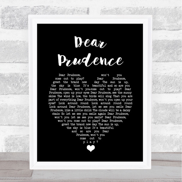 The Beatles Dear Prudence Black Heart Song Lyric Print