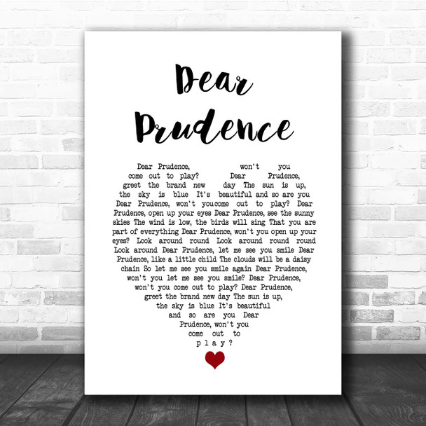 The Beatles Dear Prudence White Heart Song Lyric Print