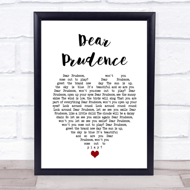 The Beatles Dear Prudence White Heart Song Lyric Print