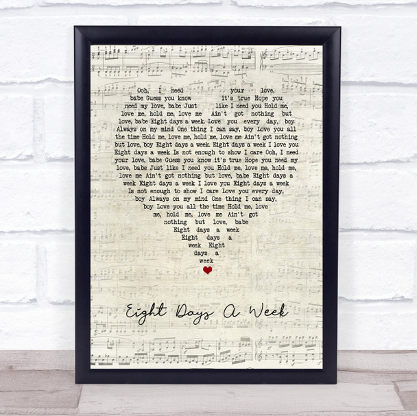 The Beatles Eight Days A Week Script Heart Song Lyric Print