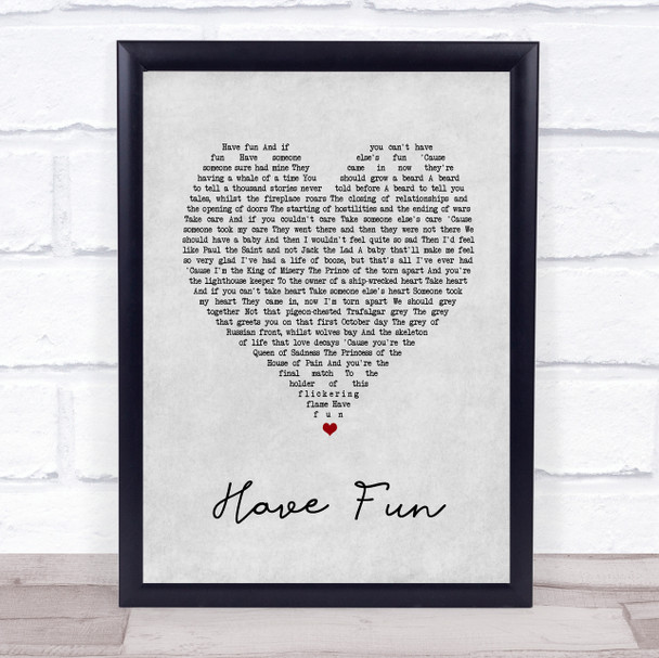 The Beautiful South Have Fun Grey Heart Song Lyric Print