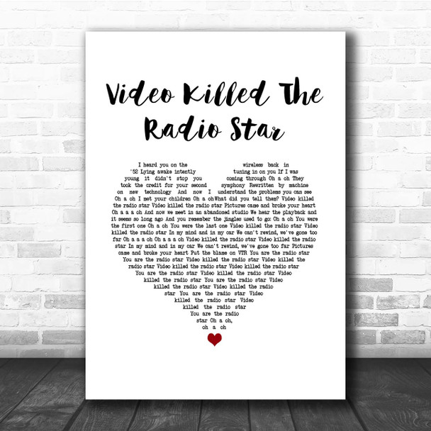 The Buggles Video Killed The Radio Star White Heart Song Lyric Print