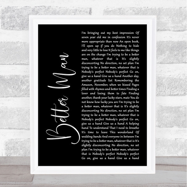 The Courteeners Better Man Black Script Song Lyric Print