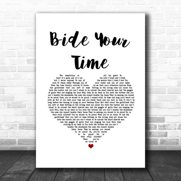 The Courteeners Bide Your Time White Heart Song Lyric Print