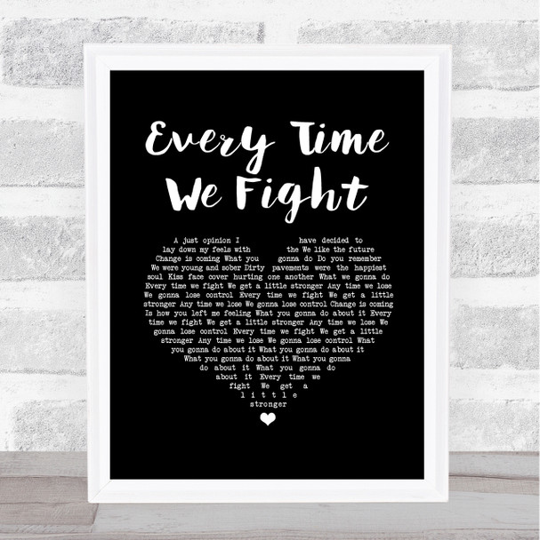 The Milk (band) Every Time We Fight Black Heart Song Lyric Print