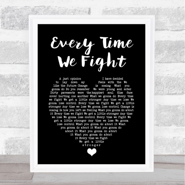 The Milk Every Time We Fight Black Heart Song Lyric Print