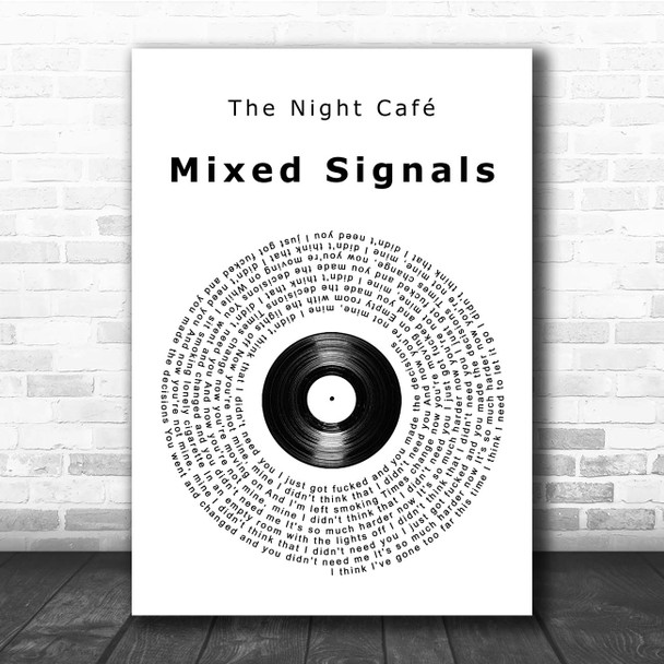 The Night Café Mixed Signals Vinyl Record Song Lyric Print