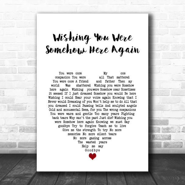 The Phantom of the Opera Wishing You Were Somehow Here Again White Heart Song Lyric Print