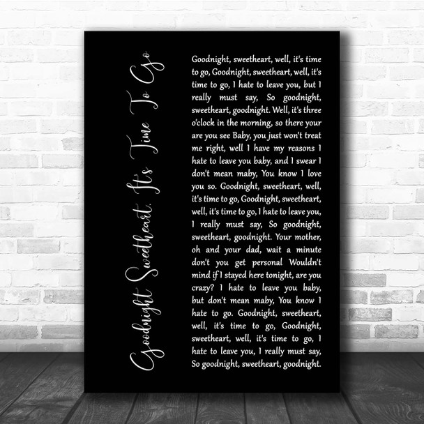 The Platters Goodnight Sweetheart, It's Time To Go Black Script Song Lyric Print
