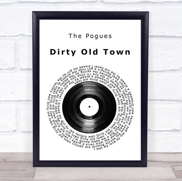 The Pogues Dirty Old Town Vinyl Record Song Lyric Print