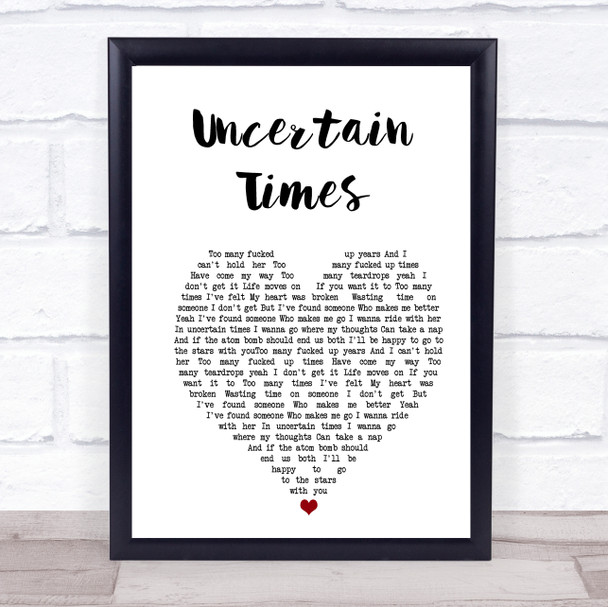 The Raveonettes Uncertain Times White Heart Song Lyric Print