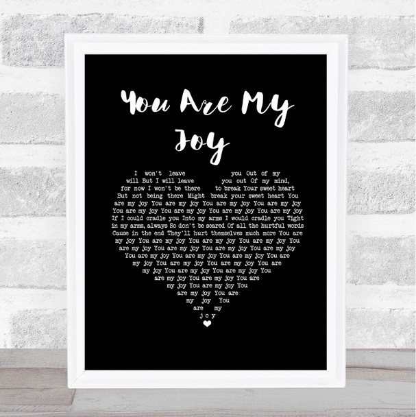 The Reindeer Section You Are My Joy Black Heart Song Lyric Print