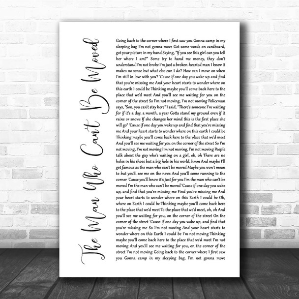 The Script The Man Who Can't Be Moved White Script Song Lyric Print