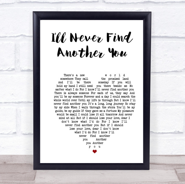 The Seekers I'll Never Find Another You White Heart Song Lyric Print