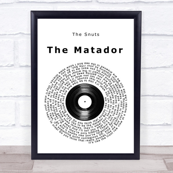 The Snuts The Matador Vinyl Record Song Lyric Print