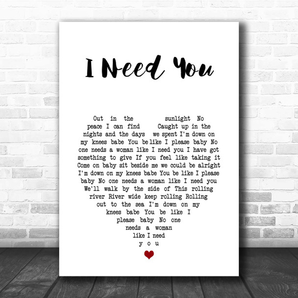 The Stands I Need You White Heart Song Lyric Print