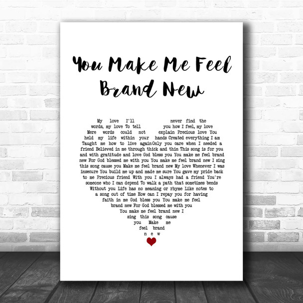 The Stylistics You Make Me Feel Brand New White Heart Song Lyric Print