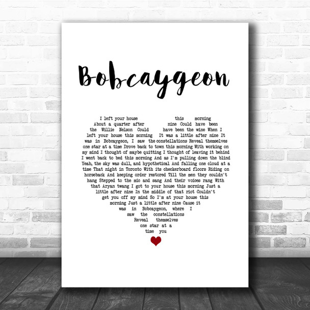 The Tragically Hip Bobcaygeon White Heart Song Lyric Print