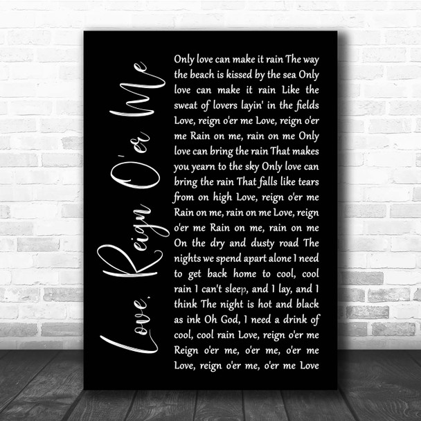 The Who Love, Reign O'er Me Black Script Song Lyric Print