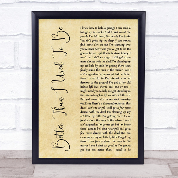 Tim McGraw Better Than I Used To Be Rustic Script Song Lyric Print