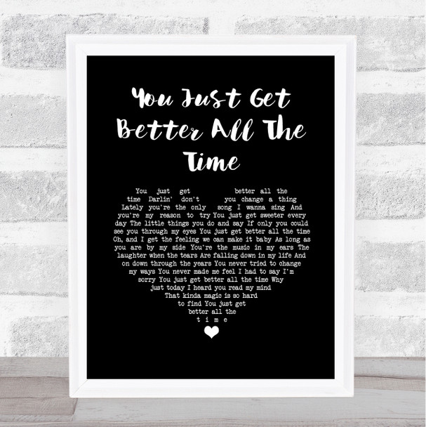 Tim McGraw You Just Get Better All The Time Black Heart Song Lyric Print