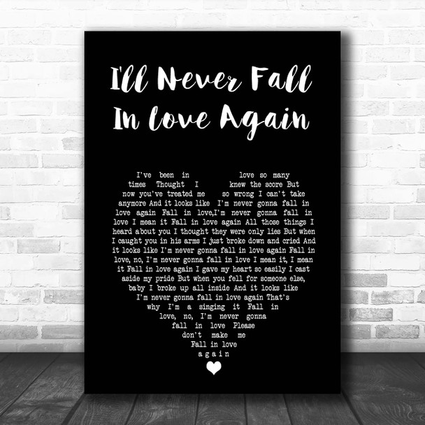 Tom Jones I'll Never Fall In Love Again Black Heart Song Lyric Print