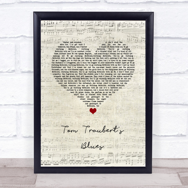 Tom Waits Tom Traubert's Blues Script Heart Song Lyric Print