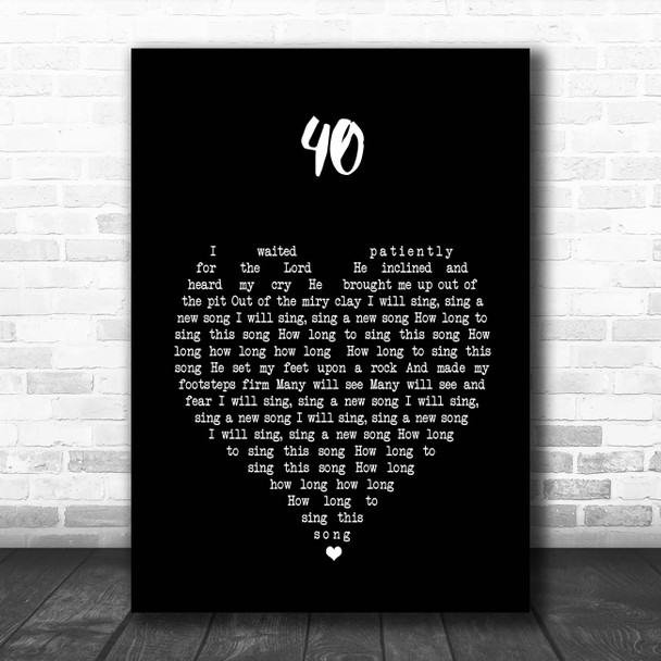 U2 40 Black Heart Song Lyric Print