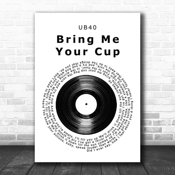 UB40 Bring Me Your Cup Vinyl Record Song Lyric Print
