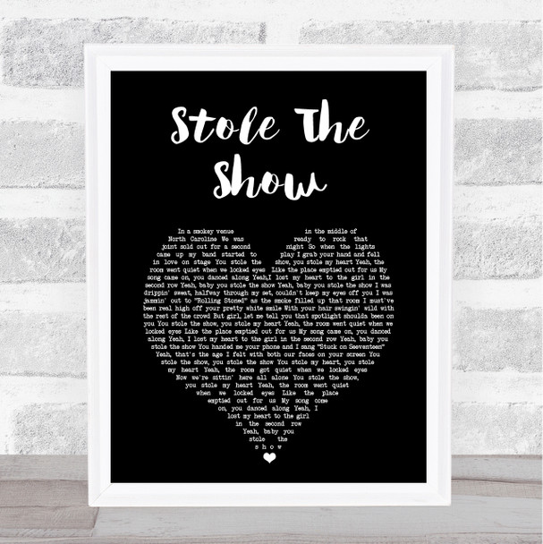 Upchurch Stole The Show Black Heart Song Lyric Print